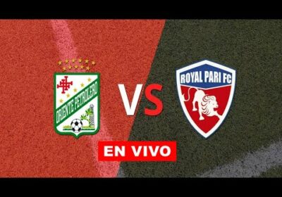 oriente petrolero vs royal pari en vivo