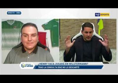 🔬¿Henry Vaca jugará en Wilstermann?🤔 Erlan García nos cuenta más detalles.