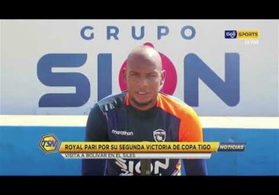 🚨Royal Pari por su segunda victoria de #CopaTigoBo visita a Bolívar en el Siles.
