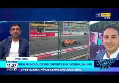 Todo listo para GP de Azerbaiyán. Gira mundial de Tigo Sports presente en el evento.