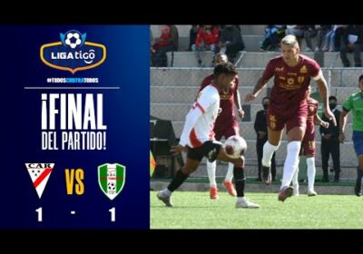 ¡Final del partido! Real Tomayapo logró sacar un punto de El Aalto tras igualar ante Always Ready.