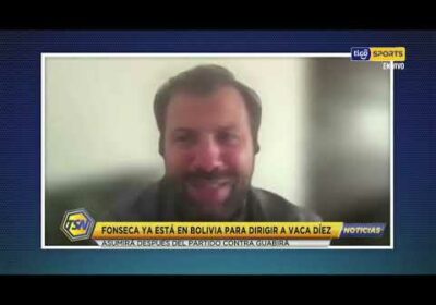Fonseca ya está en Bolivia para dirigir a Vaca Díez. Asumirá después del partido contra Guabirá.