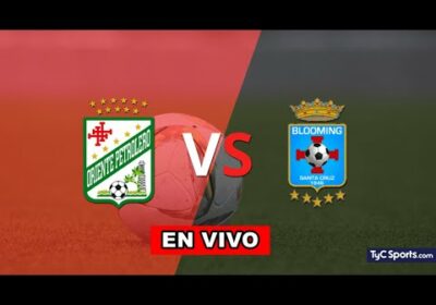 oriente petrolero vs blooming en vivo