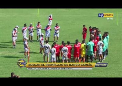 🚨Buscan reemplazo de Danco García. Real Santa Cruz volverá a jugar en su estadio.