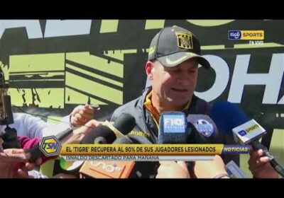 El ‘Tigre’ recupera al 90% de sus jugadores lesionados. Isnaldo descartado para mañana.
