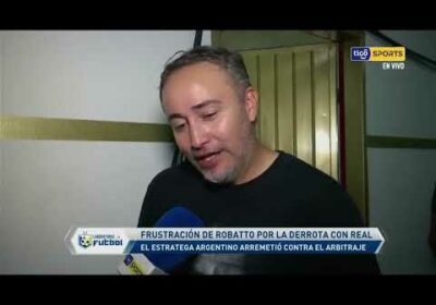 Frustración de Robatto por la derrota con Real SC. el DT. argentino arremetió contra el arbitraje.