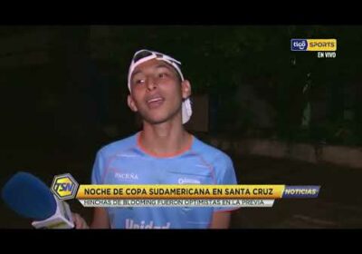 🚨Noche de Copa Sudamericana en Ssnta Cruz. Hinchas de Blooming fueron optimistas en la previa.