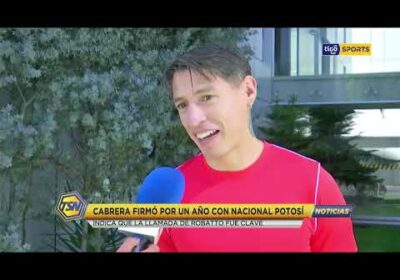 🚨Cabrera firmó por un año con Nacional Potosí. Indica que la llamada de Robatto fue clave.