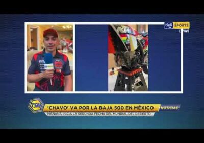🚨’Chavo’ va por la baja 500 en México. Mañana inicia la segunda fecha del mundial del desierto.