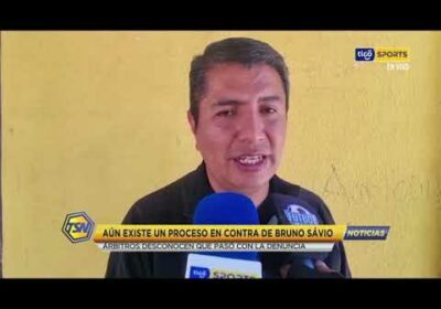 Aún existe proceso en contra de Bruno Sávio. Árbitros desconocen que pasó con la denuncia.