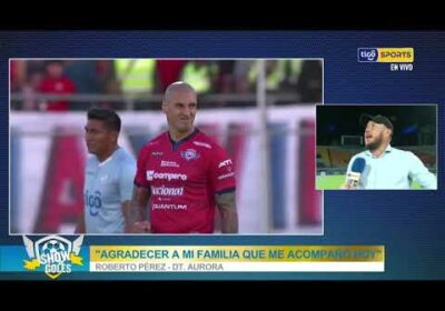 ⚽ Roberto Pérez  – DT. Aurora habló sobre el triunfo del ‘Equipo del Pueblo’ ante su clásico rival.