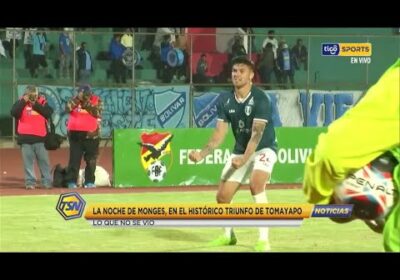 La noche de Carlos Monges, en el histórico triunfo de Tomayapo. Lo que no vio de encuentro