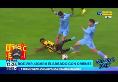 Bolívar jugará el sábado con Oriente y luego tiene que disputar la Libertadores.