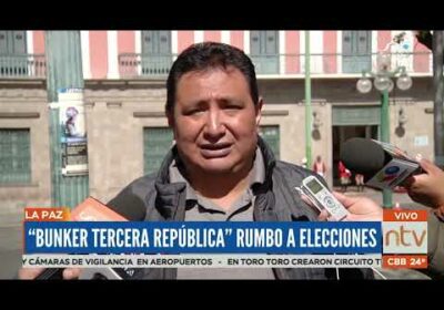 «Bunker Tercera República» rumbo a las elecciones