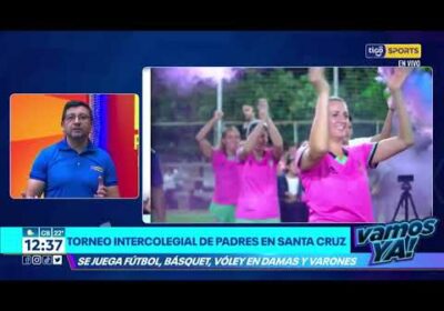 #VamosYa❗️Juan Vera, nos cuenta sobre el Torneo Intercolegial de Padres en Santa Cruz