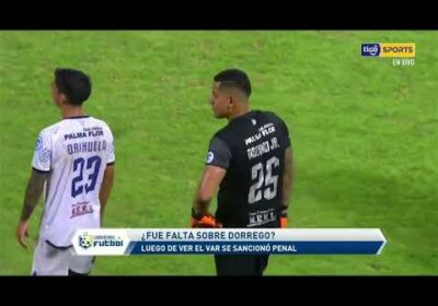 🔬¿Fue falta sobre Dorrego? 🤔, luego de ver el VAR se sancionó penal.