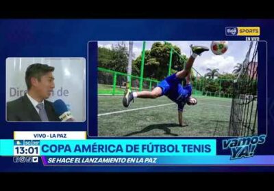 #VamosYa❗️ Copa América de fútbol tenis, se hizo el lanzamiento en la ciudad de La Paz.