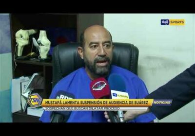 🚨 Mustafá lamenta suspensión de audiencia de Suárez, sospechan que buscan dilatar el proceso.