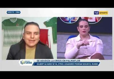 Erlan García nos informa sobre la aguda crisis en Palmaflor. Gilbert Álvarez se va, otros jugad….