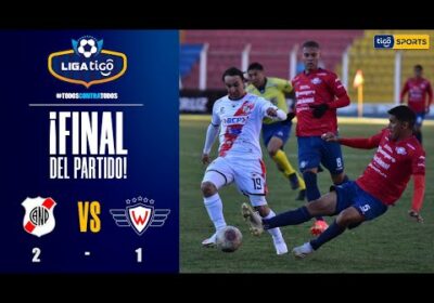 🏆¡Final del partido! Victoria clave de Nacional Potosí sobre Wilstermann con goles de Prost y Hoyos.