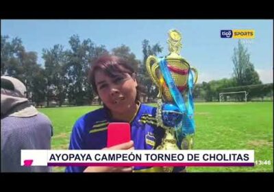 ⚽️  Ayopaya se coronó 🏆 Campeón del Fútbol de Mujeres Originarias de Polleras 🤩.