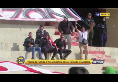 Volvió el fútbol a Villa Ingenio, goles, nervios y emoción. Lo que no se vio de Always vs. Nacional