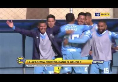 La ‘Academia’ cruceña ganó el grupo C 😎. Se metió a segunda ronda de Copa Tigo 🤩.