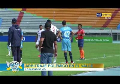 Arbitraje polémico en el Valle 😱. Lo que no se vio del encuentro entre FC Universitario y Blooming 🥵