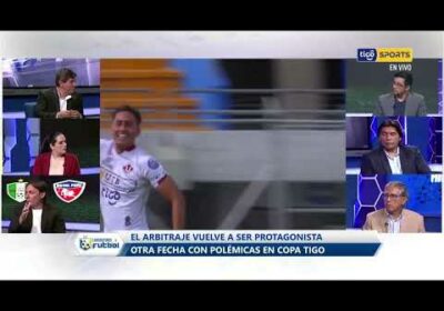 El arbitraje vuelve hacer protagonistas 😒, en la Copa Tigo tras polémica en el gol del ‘Manzanero’.