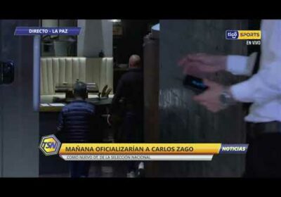 🔥 Mañana oficializarían a Carlos Zago como el nuevo DT. de Bolivia 🇧🇴.