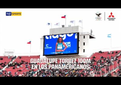 PARTICIPACIÓN DE GUADALUPE TORREZ EN LOS 100 METROS DAMAS