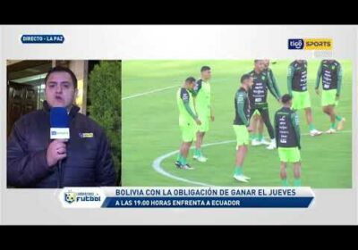 🔬  Bolivia juega el jueves contra Ecuador 🔥 ¡Conoce el posible equipo de la ‘Verde’! ⚔️