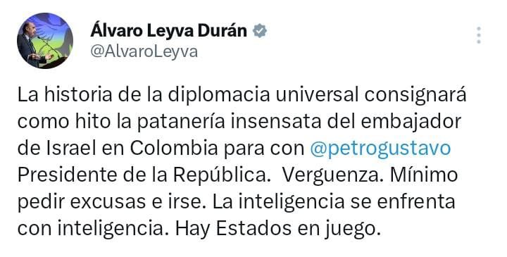 Álvaro Leyva aseguró que el embajador de Israel en Colombia debe pedir excusas al presidente - crédito X