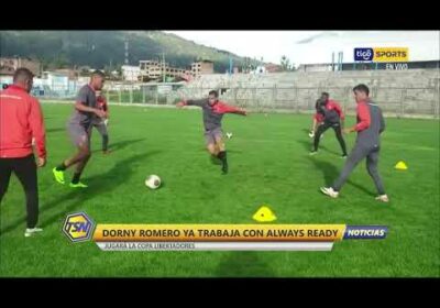 Dorny Romero ya trabaja en Always Ready, el delantero jugará la Copa Libertadores 🏆