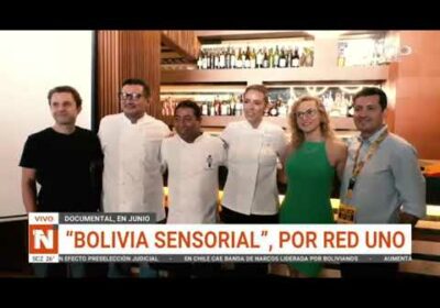 Bolivia sensorial en junio por Red Uno