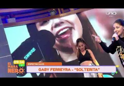 Gaby Ferreyra – «Solterita»