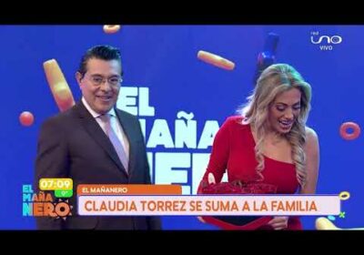 Claudia Torrez regresa a El Mañanero