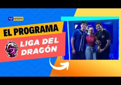 No te puedes perder el Novena programa de La Liga del Dragón 🐉 ✨