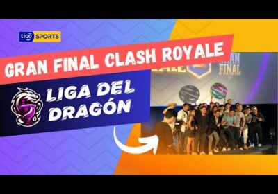 ¡¡GRAN FINAL TORNEO NACIONAL DE CLASH ROYALE!  «LA LIGA DEL DRAGÓN» 🐉 ✨