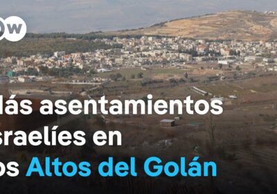 Israel busca duplicar sus asentamientos en los Altos del Golán ocupados El Ejército israelí…