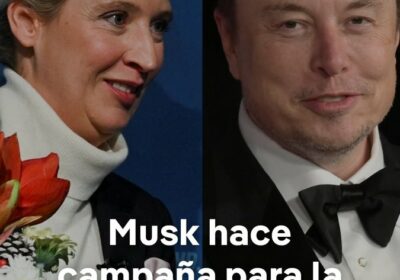 Elon Musk reitera apoyo a ultraderecha alemana y provoca la renuncia de una periodista…