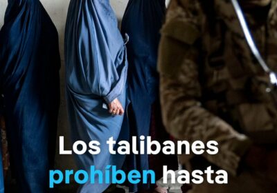 Los talibanes prohíben las ventanas con vistas a casas donde viven mujeres El Gobierno…