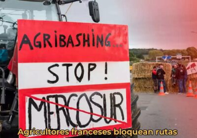🇫🇷 | Agricultores franceses protestan nuevamente contra el acuerdo UE-Mercosur, denunciando competencia desleal y…