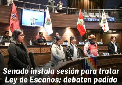 Senado instala sesión para tratar Ley de Escaños; debaten pedido de dispensación de trámite…