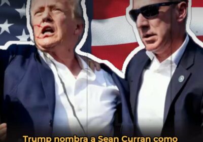 🇺🇸 | ÚLTIMO MINUTO El Presidente Donald Trump designó a Sean Curran como nuevo…