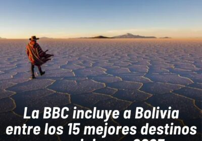 El prestigioso medio del Reino Unido remarca el año del Bicentenario de Bolivia. a…