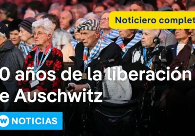 DW Noticias del 27 de enero: El mundo recuerda los horrores del Holocausto [Noticiero…