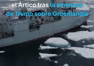 Dinamarca refuerza la defensa militar en el Ártico tras la amenaza de Trump sobre…