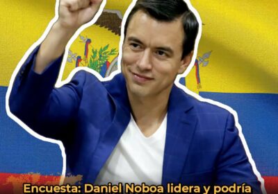 🇪🇨 | ÚLTIMA HORA Según la encuestadora Informe Confidencial, Daniel Noboa lidera con el…