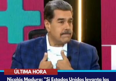 | ÚLTIMA HORA | Nicolás Maduro: «Si Estados Unidos levanta todas las sanciones, ni…